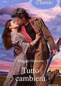 Maggie Osborne - Tutto cambierà (2014)