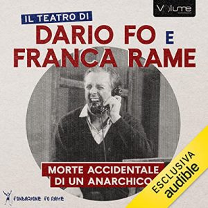 Dario Fo, Franca Rame – Morte accidentale di un anarchico (2023) (mp3 – 128 kbps)