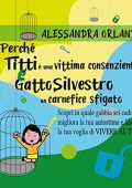 Alessandra Orlandini - Perché Titti è una vittima consenziente e Gatto Silvestro un carnefice sfigato (2023) (mp3 - 128 kbps)