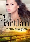 Barbara Cartland - Ritorno alla gioia (2023) (mp3 - 128 kbps)