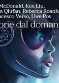 Autori Vari - Storie dal domani 5꞉ I migliori racconti di Future Fiction 2018 (2023) (mp3 - 128 kbps)