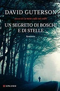 David Guterson – Un segreto di boschi e di stelle (2011)