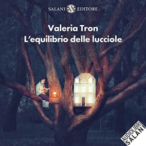 Valeria Tron – L’equilibrio delle lucciole (2023) (mp3 – 128 kbps)