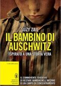 Suzy Zail - Il bambino di Auschwitz (2015)