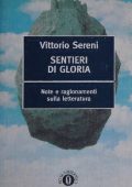Vittorio Sereni - Sentieri di gloria (1996)