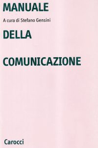 Stefano Gensini (a cura di)  – Manuale della comunicazione (1999)