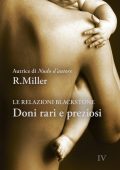 Raine Miller - Doni rari e preziosi. Le relazioni Blackstone (2014)