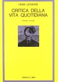 Henri Lefebvre - Critica della Vita Quotidiana, Volume 2 (1977)