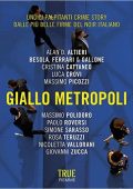 AA. VV. - Giallo metropoli Undici palpitanti crime story dalle più belle firme del noir italiano (2015)