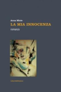 Anna Miele – La mia innocenza (2012)