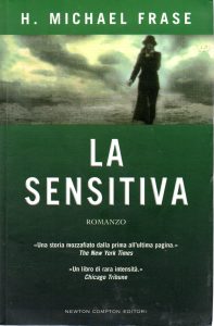 H. Michael Frase – La Sensitiva (2006)