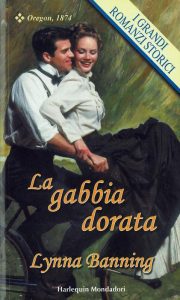 Lynna Banning – La gabbia dorata (2003)