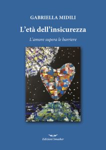 Gabriella Midili – L’età dell’insicurezza (2020)