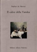Daphne Du Maurier - Il calice della Vandea (1997)