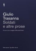 Giulio Trasanna, Riccardo Donati (a cura di) - Soldati e altre prose (2019)
