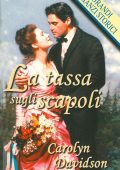 Carolyn Davidson - La tassa sugli scapoli (2015)