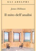 James Hillman - Il mito dell’analisi (2014)
