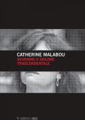 Catherine Malabou - Avvenire e dolore trascendentale (2019)