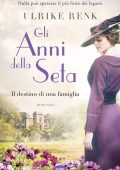 Ulrike Renk – Gli anni della seta Il destino di una famiglia (2020)