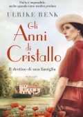 Ulrike Renk - Gli anni di cristallo Il destino di una famiglia (2021)