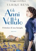 Ulrike Renk - Gli anni di velluto  Il destino di una famiglia (2022)