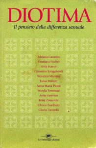 Adriana Cavarero, Cristiana Fischer – Diotima. Il pensiero della differenza sessuale (2003)