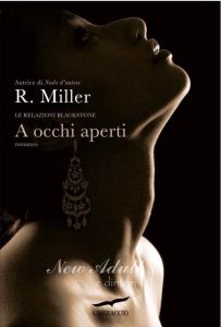 Raine Miller – A occhi aperti. Le relazioni Blackstone  (2014)