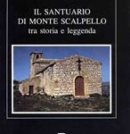 Filippo Virzi - Il Santuario di Monte Scalpello tra storia e leggenda (1989)