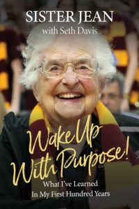 Sister Jean Dolores Schmidt – Wake Up With Purpose! (2023) ENG
