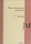 Giampaolo Crepaldi, Roberto Papini - Etica e democrazia economica (1990)