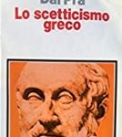 Mario Dal Pra - Lo scetticismo greco. Vol. 1 (1975) PDF
