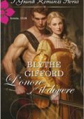 Blythe Gifford - The Brunson Clan Vol. 1. L'onore e il dovere (2013)