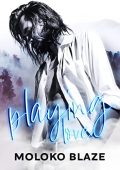 Moloko Blaze – Playing Love (2021)