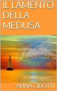 Anna Cibotti – Il lamento della medusa (2014)