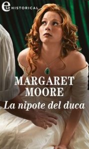 Margaret Moore – La nipote del duca. Most Unsuitable Man 1 (2020)