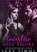 Lexy Timms - Billionaire Banker Vol. 3. Investire nell'Amore (2023)