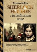 Enrico Solito - Sherlock Holmes e la dodicesima notte (2023)