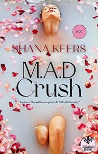 Shana Keers – M.A.D. Crush (2023)