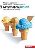 Massimo Bergamini, Anna Trifone, Graziella Barozzi - Matematica.azzurro 2. Algebra, Geometria, Probabilità (2011)