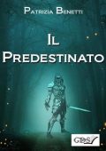 Patrizia Benetti - Il predestinato (2020)