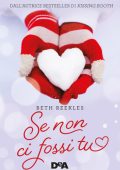 Beth Reekles - Se non ci fossi tu (2021)