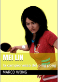 img Mei Lin - Volume 1 - La Campionessa Del Ping Pong