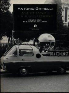 Antonio Ghirelli – Aspettando la rivoluzione (2008)