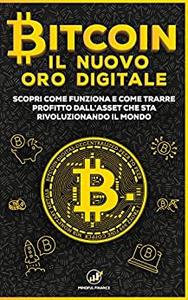 Mindful Finance – Bitcoin : Il nuovo Oro Digitale (2022)