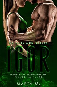 Marta M. – Dark Men Vol. 2. Igor (2023)