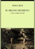 Robert Kirk - Il Regno Segreto (1993)