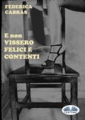 Federica Cabras - E non vissero felici e contenti (2016)