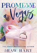 Shaw Hart - Vegas Wov Vol. 3. Promesse a Vegas (2023)