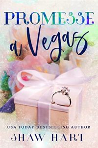 Shaw Hart – Vegas Wov Vol. 3. Promesse a Vegas (2023)