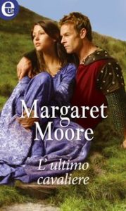 Margaret Moore – L’ultimo cavaliere (2017)